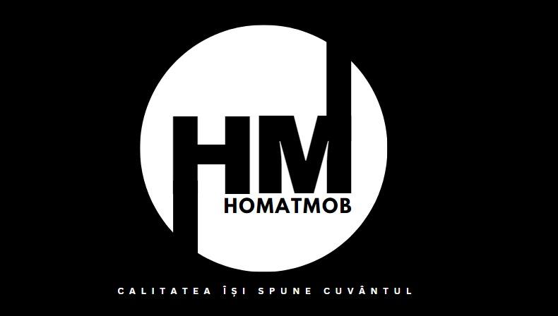 HM HOMATMOB CALITATEA ÎȘI SPUNE CUVÂNTUL
