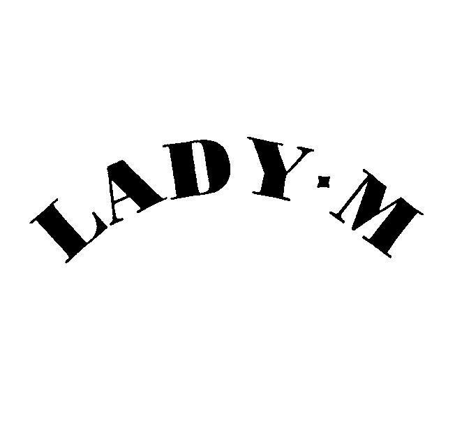 LADY M